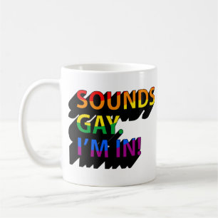 MUG ÇA SONE GAI JE SUIS DEDANS