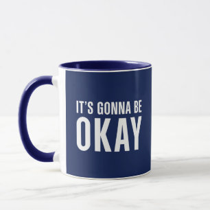 Mug Ça va aller.