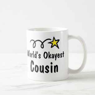 Mug Cadeau de café le plus Okayest dans le monde