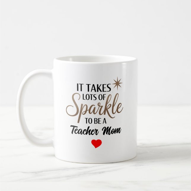 Mug ✨ cadeau de devis Sparkle pour maman enseignant (Gauche)