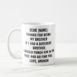 Mug Cadeau drôle pour frère   Frère personnalisé 