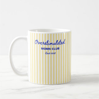 Mug Cadeau drôle pour maman du Club des mamans surstim