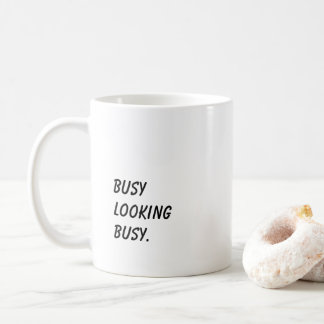 Mug Cadeau 'Occupé à paraître occupé' pour l'anniversa