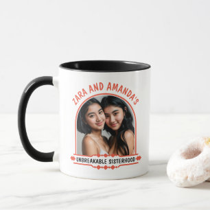 Mug Cadeau personnalisable Unbreakable Sisterhood