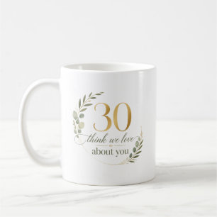 Mug Cadeau personnalisé 30 choses que nous aimons chez