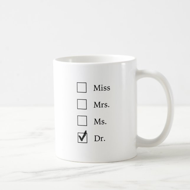 Mug Cadeaux de doctorat pour femmes (Droite)