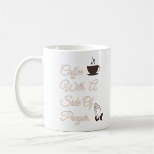 Mug Café avec un côté de prière