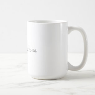 Mug Café ..... c'est fente pour les personnes âgées