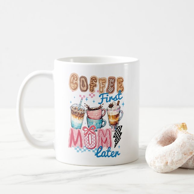 Mug café d'abord maman plus tard (Avec donut)