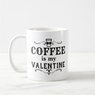 Mug Café drôle est mon Valentin
