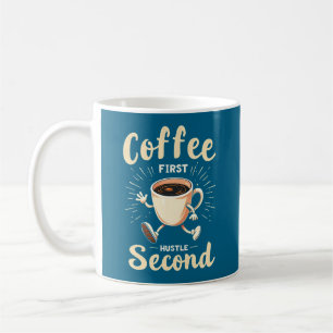 Mug Café First Hustle Second - Louveur de café