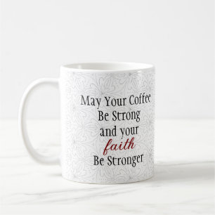 Mug Café fort Foi forte Christian
