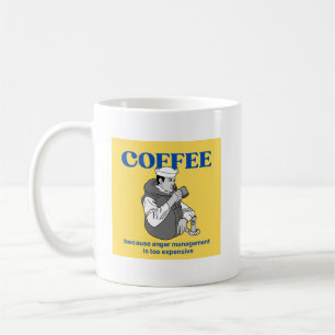 Mug Café : Parce que la gestion de la colère est trop 