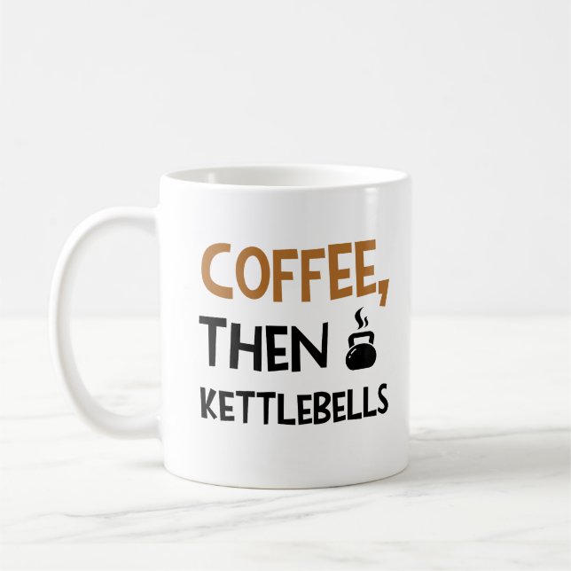 Mug Café puis kettlebells amusant citation entraînemen (Gauche)
