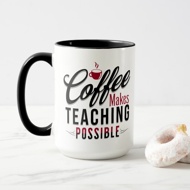Mug Café rend l'enseignement possible 1 (Avec donut)