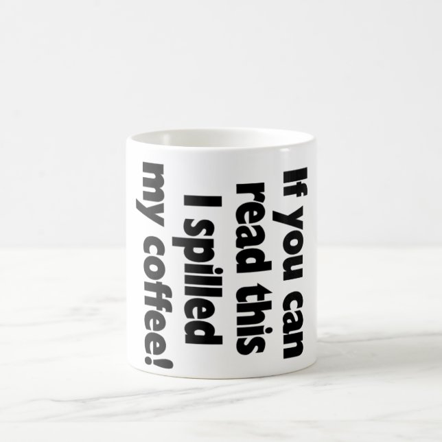 Mug Café renversé ! OMG ! (Centre)