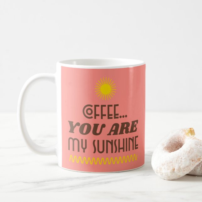 MUG CAFÉ...VOUS ÊTES MA BOUGIE DE SOLEIL (Avec donut)