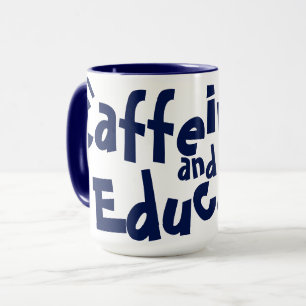 Mug Caféine & Éducation Prof de rire amateur de café