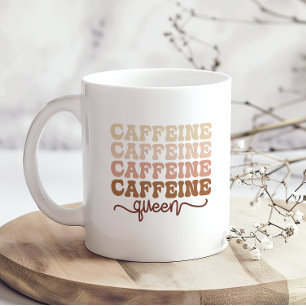 Mug Caffeine Queen I Love Coffee Citation Drôle Happy