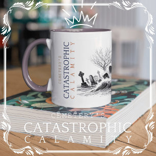 Mug Calamité catastrophique du cimetière