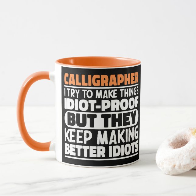 Mug Calligraphe J'Essaie De Faire Des Choses Drôle Drô (Avec donut)
