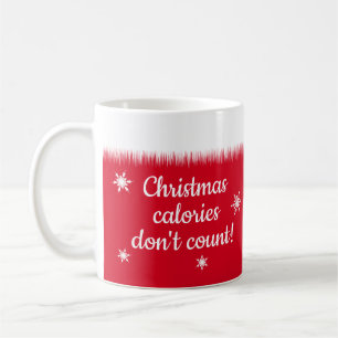 Mug Calories de Noël ne compte pas drôle Personnalisé