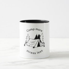 Mug Camp plus de stress moins