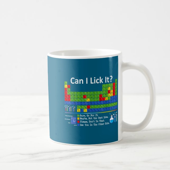 Mug Can I Lick It Periodic Table Chart Science Teacher (Droite)