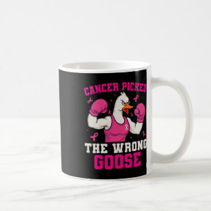 Mug Cancer Choisi La Mauvaise Oie Drôle Cancer Du Sein