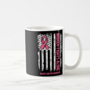Mug Cancer du sein Personne ne combat seul Cancer du s