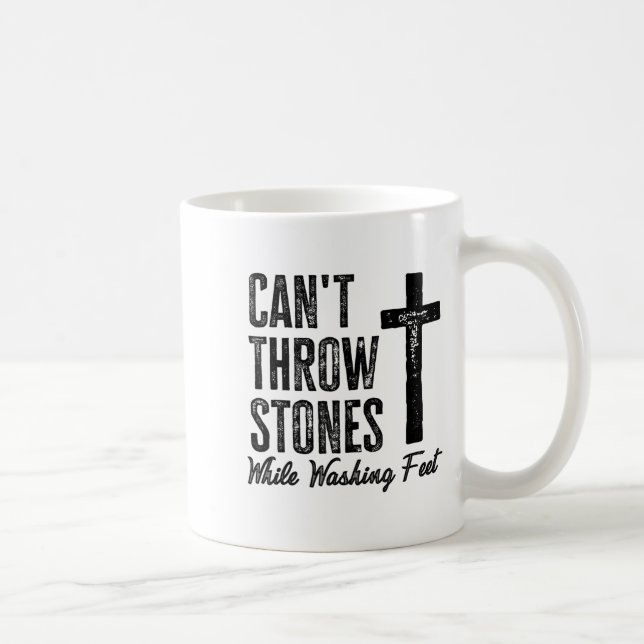 Mug Can't Throw Stones While Washing Feet Motivational (Droite)