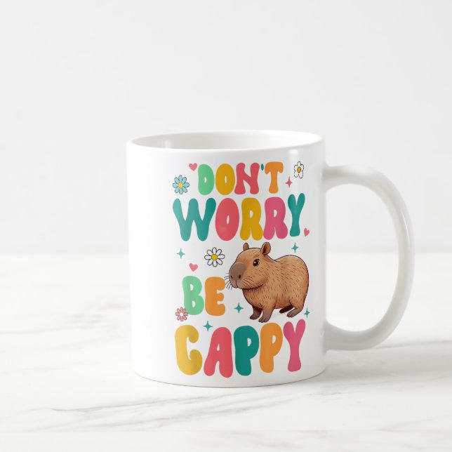 Mug Capybara Lover Motivation Sitive Don't That Worry  (Droite)