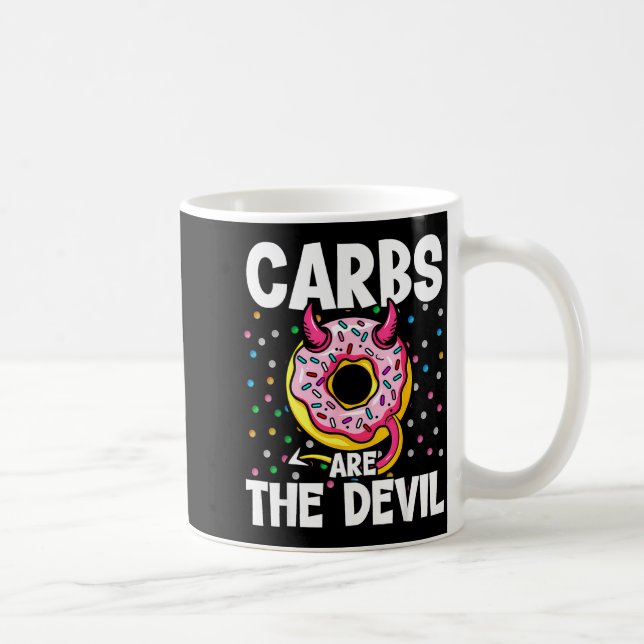 Mug Carbs Are The Devil Funny Donut Diet New Year's Re (Droite)