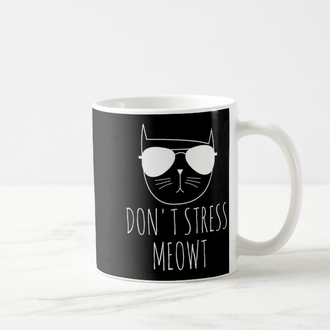 Mug Cat Design Funny Pun Don't Stress Meowt Funny Sayi (Droite)
