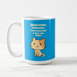 Mug Cat quote quiereme mimame y hazme feliz