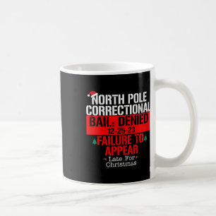 Mug Caution Correctionnelle Du Pôle Nord Refusée À L'É