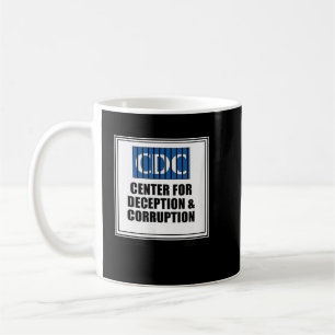 Mug CDC Center for Deception 'Corruption anti t de vax