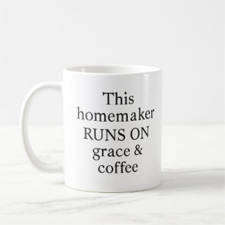 Mug "Ce Homemaker tourne sur Grace & Coffee Mug"
