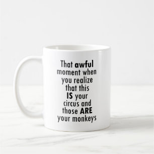 Mug Ce Moment Douloureux Quand Vous Réalisez Que C'Est