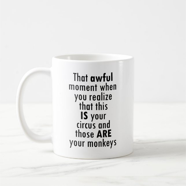 Mug Ce Moment Douloureux Quand Vous Réalisez Que C'Est (Gauche)