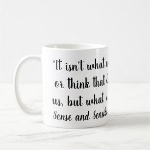 Mug "Ce n’est pas ce que nous disons ou pensons qui 