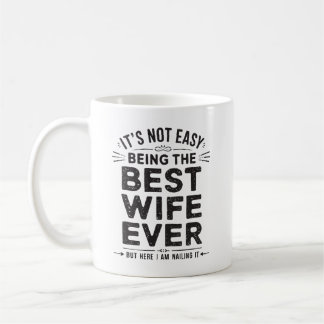 Mug Ce n'est pas facile d'être la meilleure femme jama
