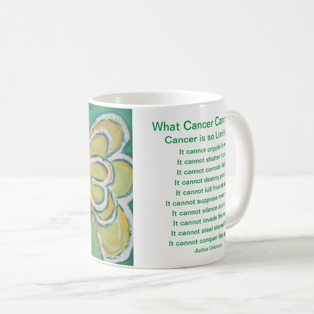 Mug Ce que le cancer ne peut pas faire Poem Espoir Cof (Devant droit)