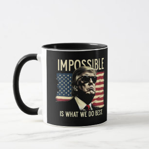 Mug Ce que nous faisons le mieux 4 juillet Trump est i