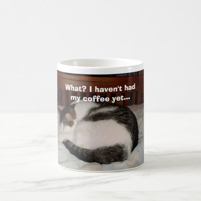 Mug Ce qui ? Je n'ai pas pris mon café pourtant… (Centre)