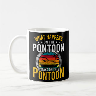 Mug Ce Qui Se Passe Sur Le Pontoon Bateau Pontoon