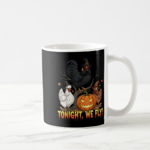 Mug Ce Soir, Nous Volons Chicken sorcière Drôle Volail