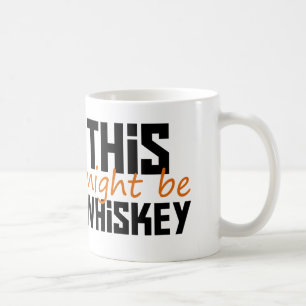 Mug Ceci pourrait être whiskey