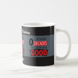 Mug Cela a pris les décennies 0 pour regarder ce bon -