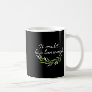 Mug Cela aurait été assez peuple élu drôle Chri